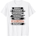 thumbnail image 1 of Weekdays Work Monday Wednesday Friday Saturday Hiking T-Shirt, 1 of 2