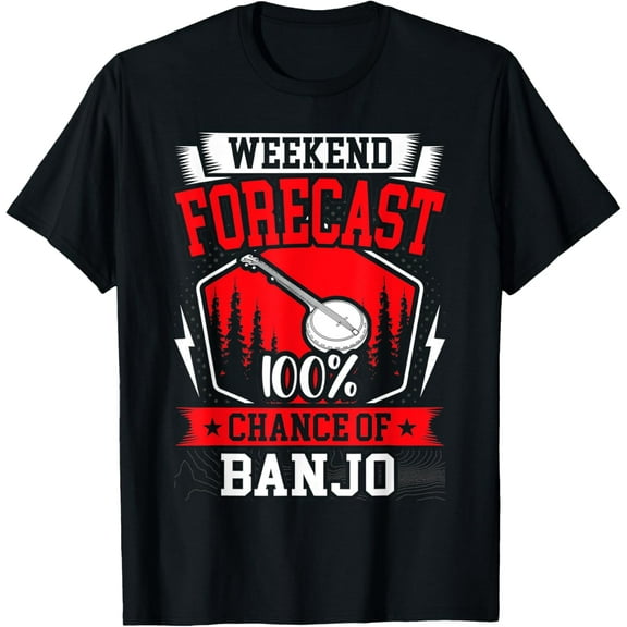 Weekend Forecast 100% Chance of Banjo T-Shirt