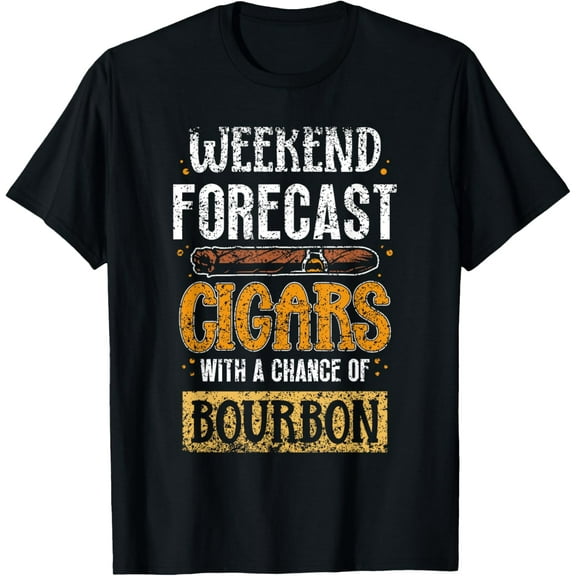 Weekend Forecast: Cigars With A Chance Of Bourbon Cigar T-Shirt