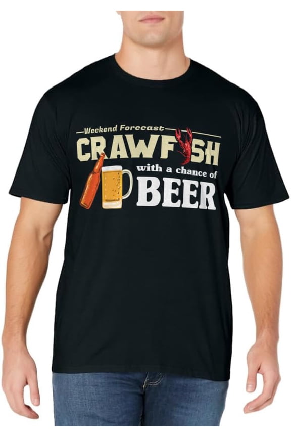 Weekend Forecast Crawfish With A Chance of Beer Gift T-Shirt T-Shirt