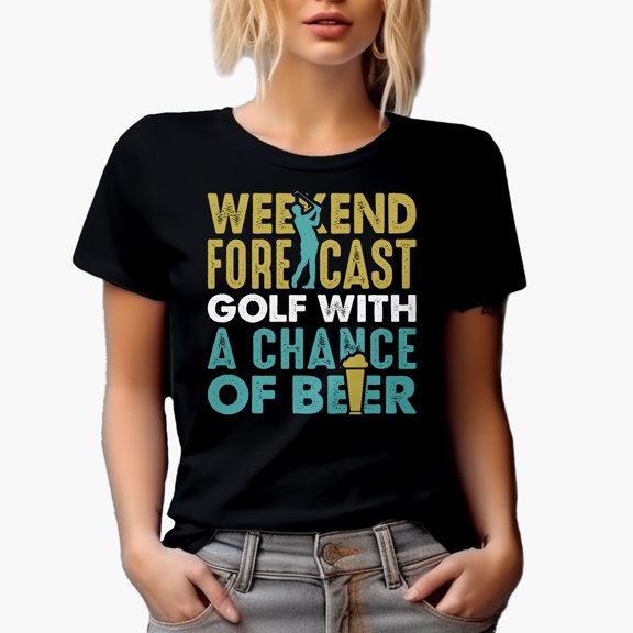 Weekend Forecast, Golf with a Chance of Beer, Drinking Quote, Golf Player, Golfing or Golfer Themed Merch Gift, Black T-Shirt, Medium