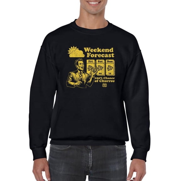 Weekend Forecast Graphic - Churro Fun Design Men's Sweatshirt