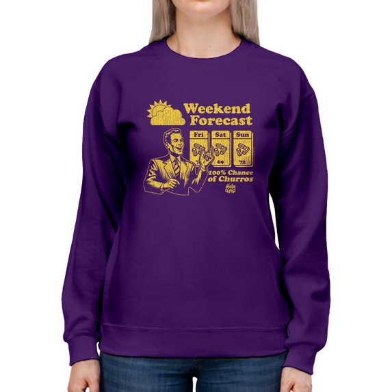 Weekend Forecast Graphic - Churro Fun Design Women's Sweatshirt