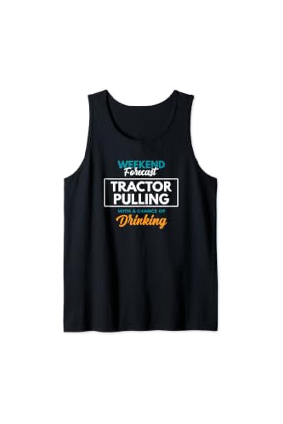 Weekend Forecast Tractor Pulling Tank Top Size S-3XL