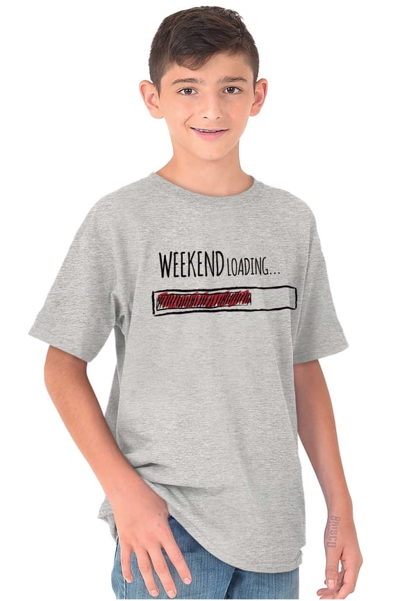 Weekend Loading Bar Computer Nerdy Crewneck T Shirts Boy Girl Teen Brisco Brands S