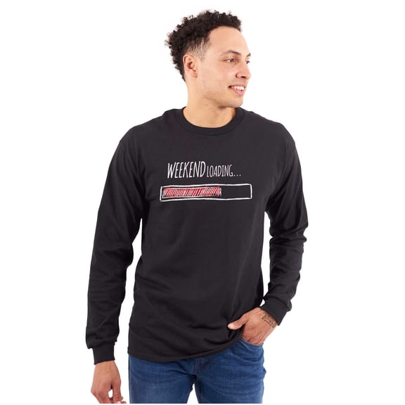 Weekend Loading Bar Computer Nerdy Long Sleeve TShirt Men Women Brisco Brands M