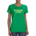 thumbnail image 1 of "Weekend Lover" Trendy Quote Women Kelly Green T-Shirt, Female Medium, 1 of 4