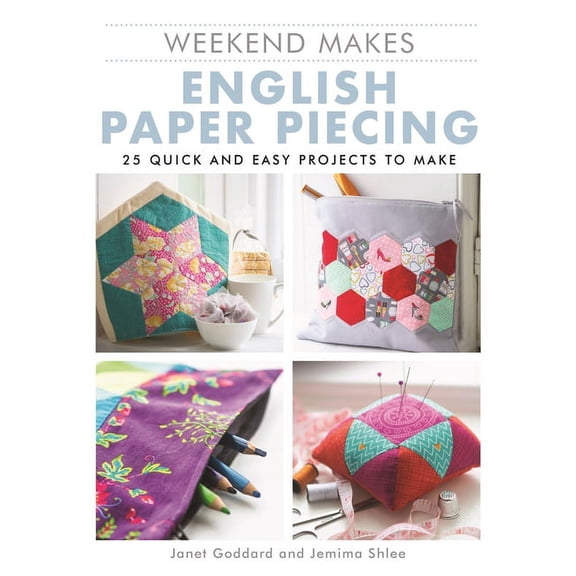 Weekend Makes: English Paper Piecing