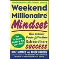 thumbnail image 1 of Pre-Owned Weekend Millionaire Mindset: How Ordinary People Can Achieve Extraordinary Success (Paperback) 0071453350 9780071453356, 1 of 1