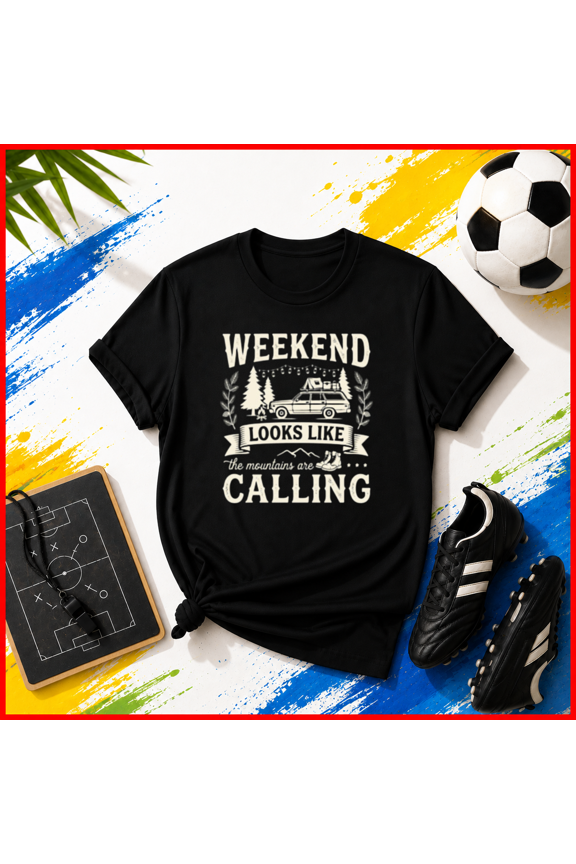 Weekend Mountain Calling Camping Road Trip Adventure Unisex T-Shirt Y3127, S-5XL