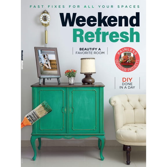 Weekend Refresh - Fast Fixes, Beautify Your Favorite Room, Decor Ideas, DIY Guide, Painless Outdoor Projects, Organization, Closet Makeover, Trends, Pantry, Mudroom Makeover, Laundry Room, Kids More