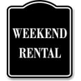 thumbnail image 1 of Weekend Rental BLACK Aluminum Composite Sign, 15"x18", 1 of 10