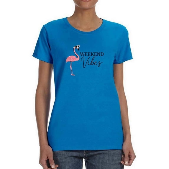 Weekend Vibes Flamingo T-Shirt Women -Image by Shutterstock, Female Large