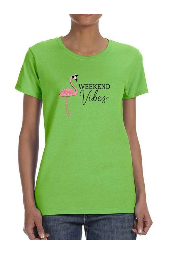 Weekend Vibes Flamingo T-Shirt Women -Image by Shutterstock, Female Medium