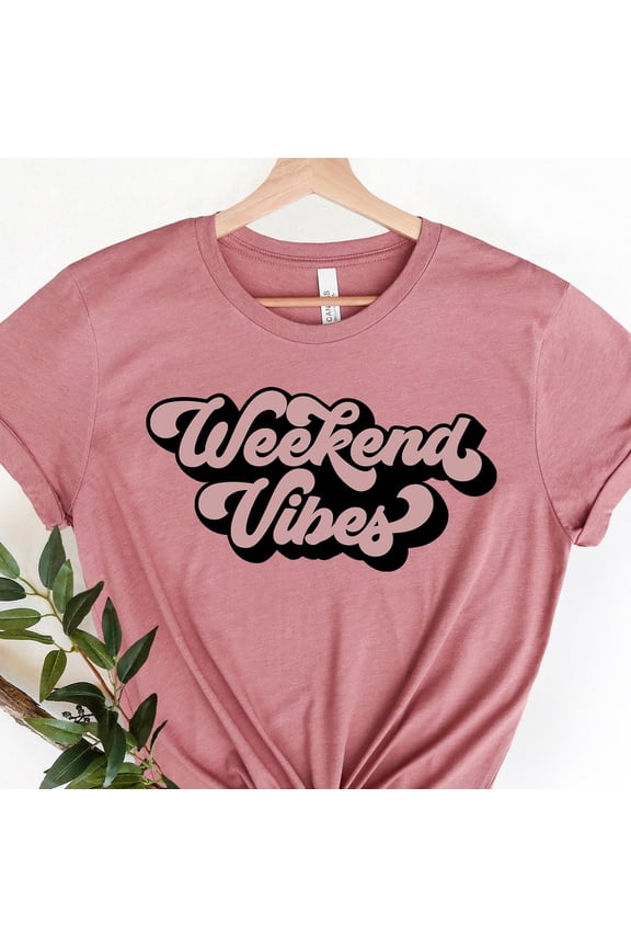 Weekend Vibes Shirt, Weekend Vibes T-Shirt, Weekend Shirt, Vacay Vibes, Trip T-Shirt, Hello Weekend, Hello Friday, Sunday Funday Unisex S-5XL Hot Trending Shirt, Vintage Birthday Gift