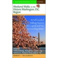 thumbnail image 1 of Weekend Walks: Weekend Walks in the Historic Washington D. C. Region: 38 Self-Guided Tour in the Capital and Five Surrounding States (Paperback), 1 of 1