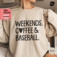 thumbnail image 1 of Weekends Coffee & Baseball Sweatshirt, Sport Lover Sweater, Cute Baseball and Coffee Hoodie, Sport Mama Gift, Player Coffee Lover Tee SWEATSHIRT All Size S-5XL, 1 of 5
