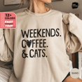 thumbnail image 1 of Weekends Coffee & Cats Sweatshirt, Cat Lover Sweater, Cute Pet and Coffee Hoodie, Cat Mama Gift, Coffee Lover Shirt, Her SWEATSHIRT All Size S-5XL, 1 of 5