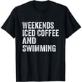 thumbnail image 1 of Weekends Iced Coffee and Swimming T-Shirt, 1 of 4