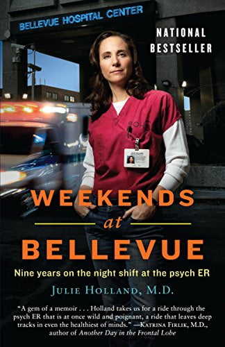 Pre-Owned Weekends at Bellevue: Nine Years on the Night Shift at the Psych Er Paperback