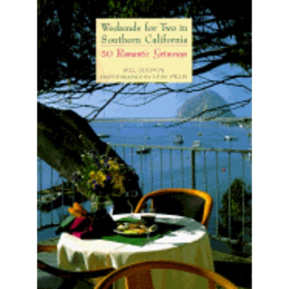 Pre-Owned Weekends for Two in Southern California: 50 Romantic Getaways Paperback