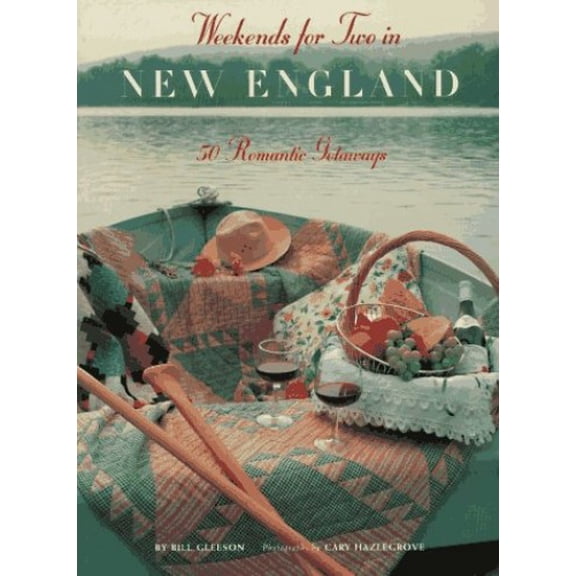 Pre-Owned Weekends for Two in New England: 50 Romantic Getaways Paperback
