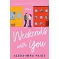 thumbnail image 1 of Weekends with You, (Paperback), 1 of 1