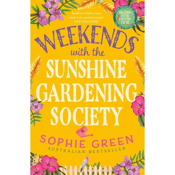 Weekends with the Sunshine Gardening Society (Paperback)