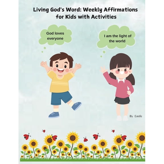 Weekly Affirmations for Kids with Activities, (Paperback)