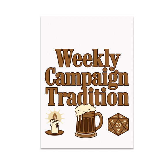 Weekly Campaign Tradition Poster - Gamer Enthusiast - 13x19 Poster Print