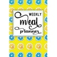 thumbnail image 1 of Weekly Meal Planner : One year of Weekly Menu Planning Pages with Weekly Grocery Shopping List - Blue Orange Lemon Slices Cover Theme (Paperback), 1 of 1