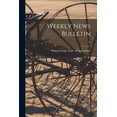 thumbnail image 1 of Weekly News Bulletin; 17 (Paperback), 1 of 1