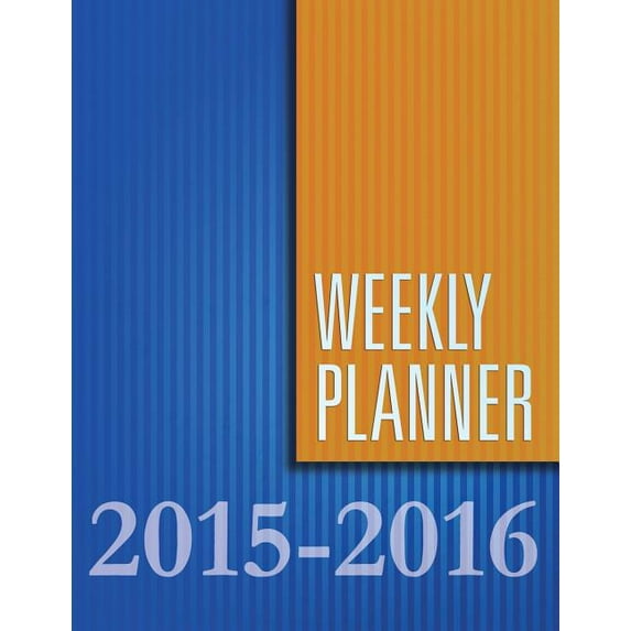Weekly Planner 2015-2016 (Paperback)