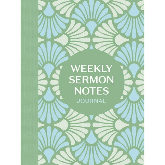 Weekly Sermon Notes Journal: An Inspirational Notebook for Christians to Take Notes in Church, at Conferences, in Small , (Paperback)
