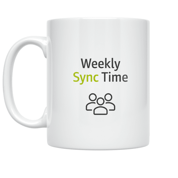 Weekly Sync Time Office Humor - Corporate Role Enthusiast - 11 oz Ceramic Coffee Mug
