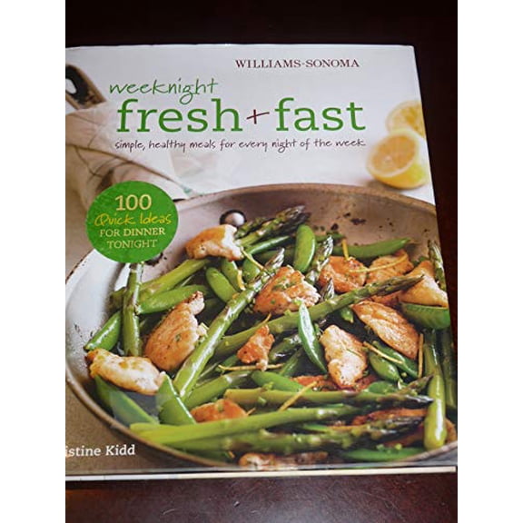Pre-Owned Weeknight Fresh & Fast (Paperback) 1616286865 9781616286866