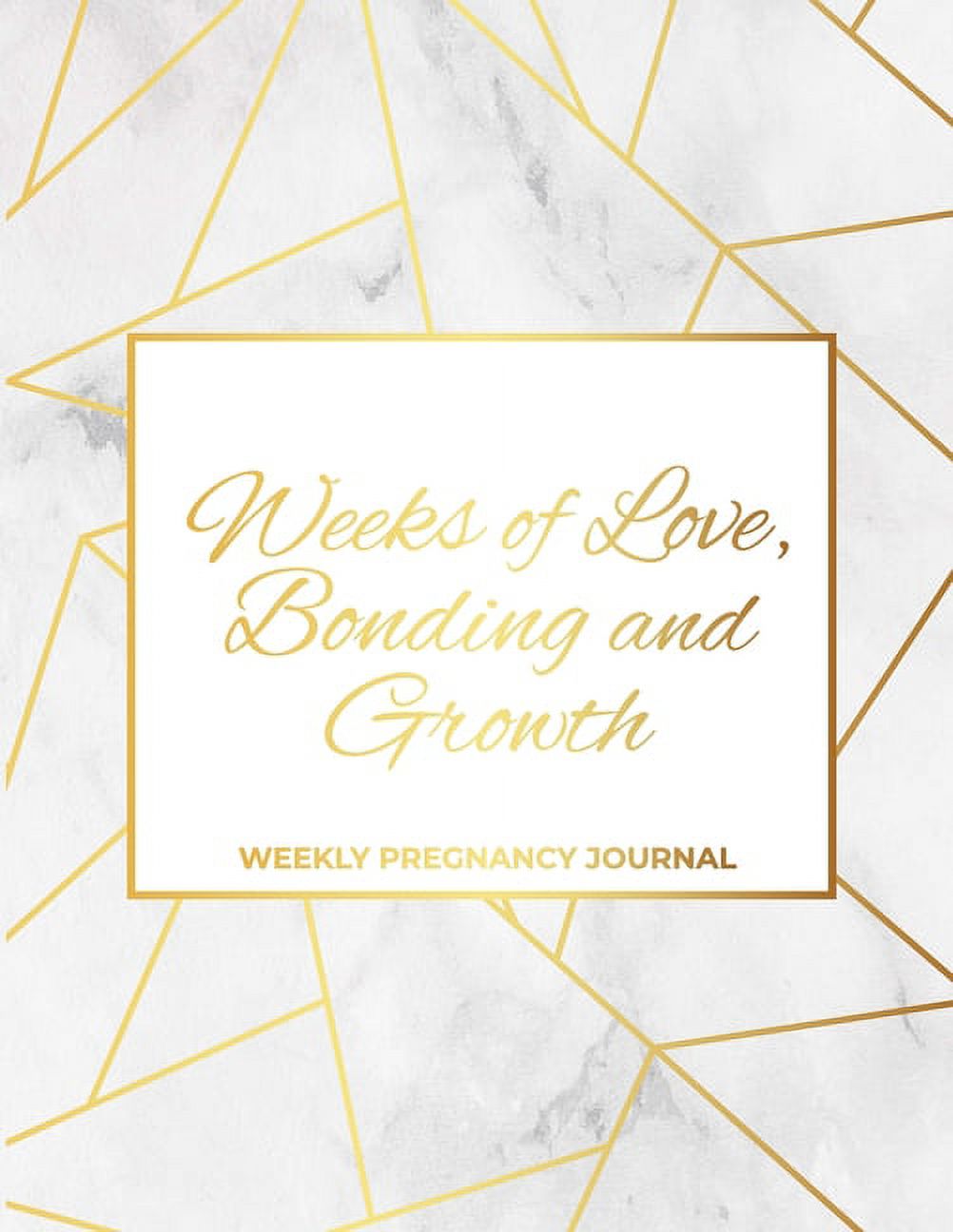 Weeks of Love, Bonding and Growth: Weekly Pregnancy Journal, (Paperback)