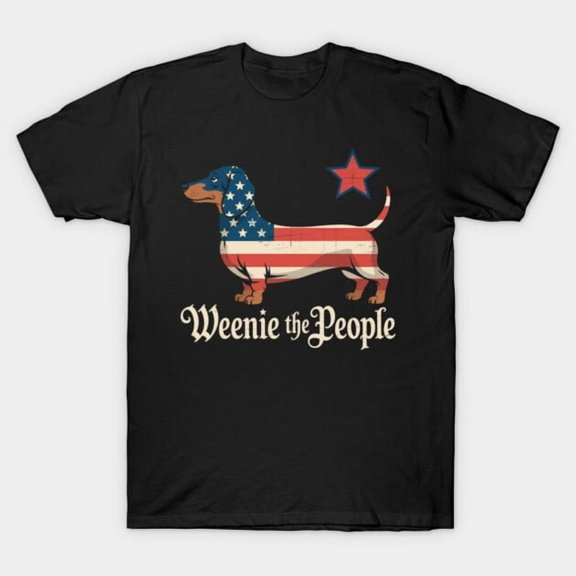 Weenie The People American 4th Of July Dachshund Lover Funny Hot Dog Weiner Unisex T-Shirt
