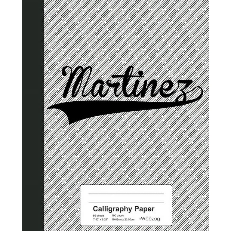 Calligraphy Paper: MARTINEZ Notebook (Paperback)