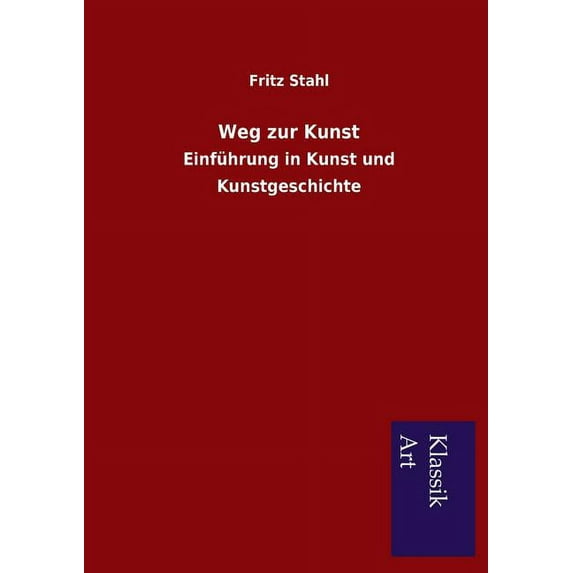 Weg zur Kunst (Paperback)