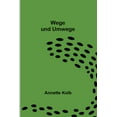 thumbnail image 1 of Wege und Umwege (Paperback), 1 of 1