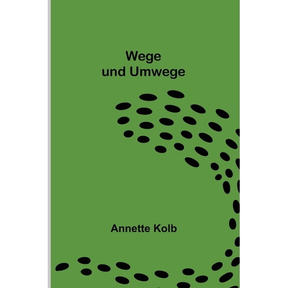 Wege und Umwege (Paperback)