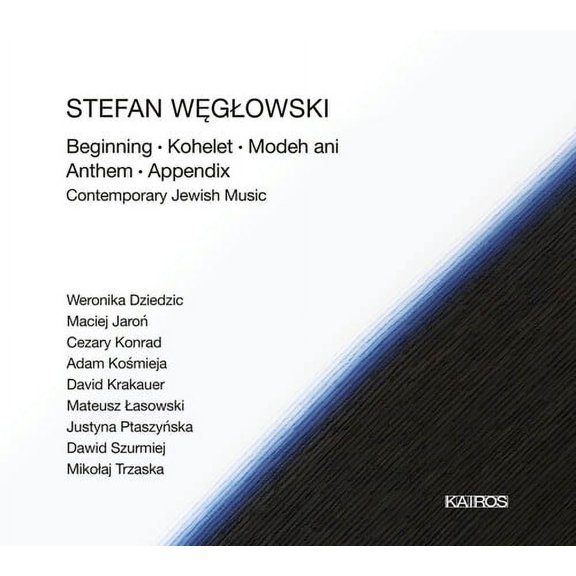 Weglowski / Dziedzic / Trzaska - Beginning Kohelet Modeh Ani Anthem Appendix - Classical - CD