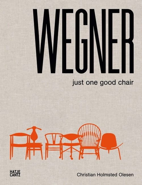 Wegner: Just One Good Chair, (Hardcover) - Walmart.com