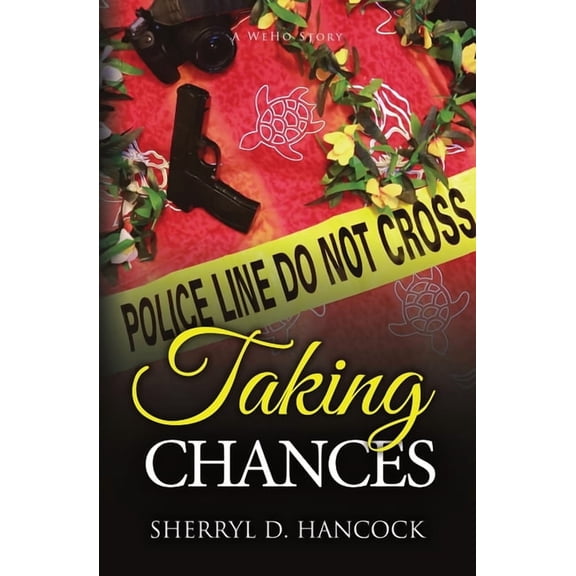 Weho Taking Chances, Book 16, (Paperback)