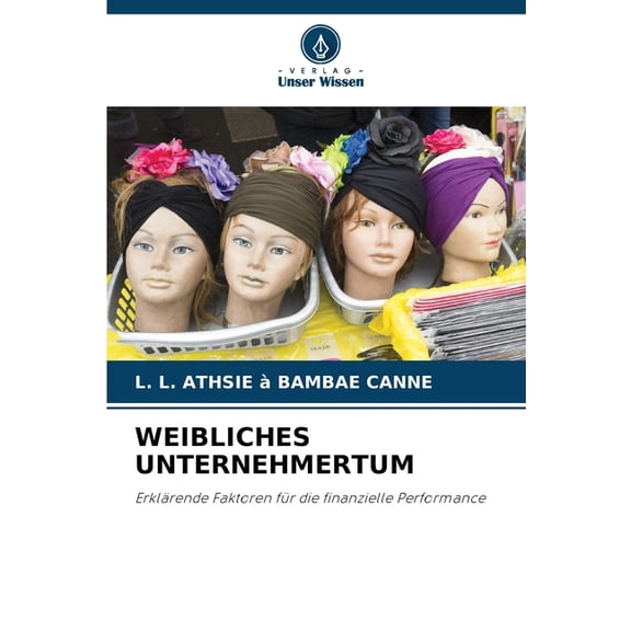 Weibliches Unternehmertum, (Paperback)
