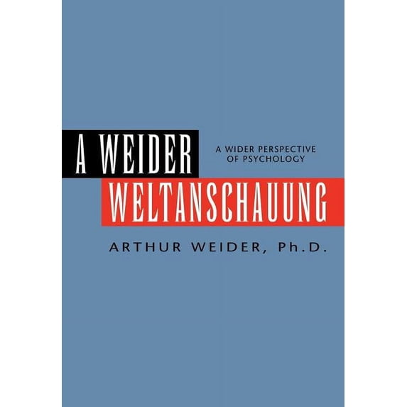 A Weider Weltanschauung (Hardcover)