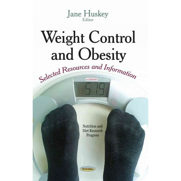 Weight Control and Obesity : Selected Resources and Information