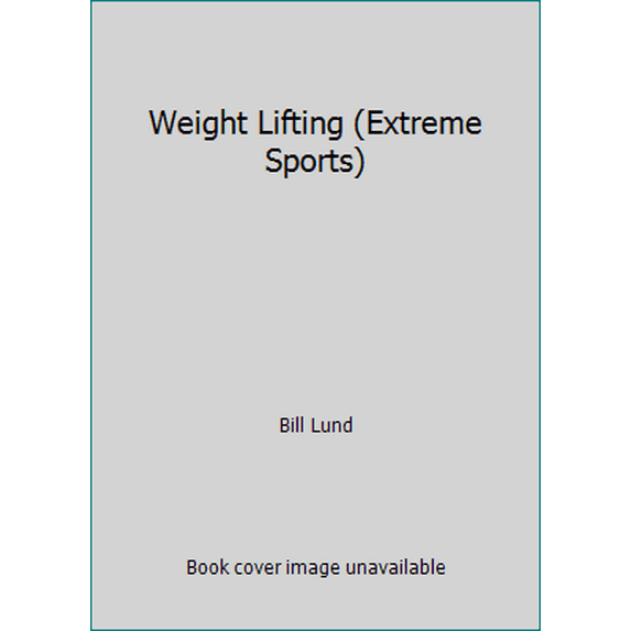 Pre-Owned Weight Lifting (Hardcover) 1560654317 9781560654315