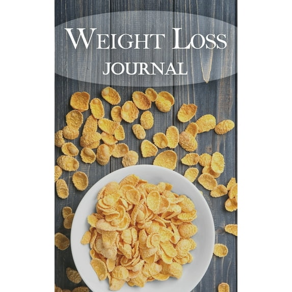 Weight Loss Journal: 4 Weeks Food and Exercise Journal - Your Fitness Journal and Meal Planner to Help You Become the Best Version of Yourself (Hardcover)